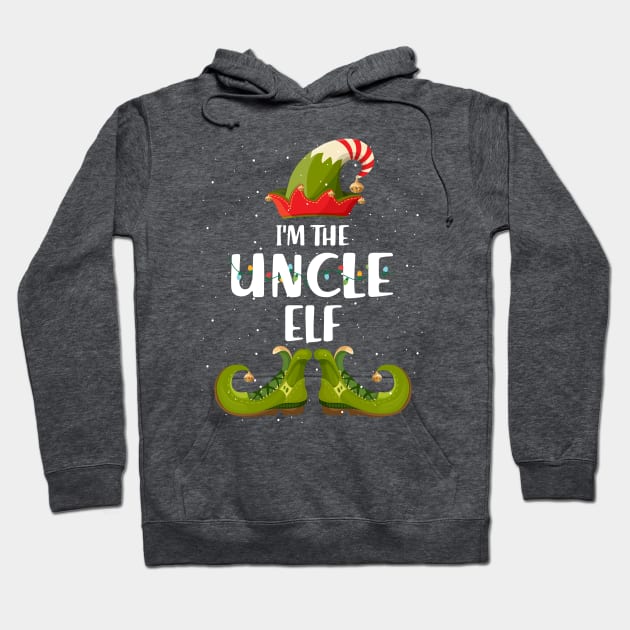 Im The Uncle Elf Shirt Matching Christmas Family Gift Hoodie by intelus